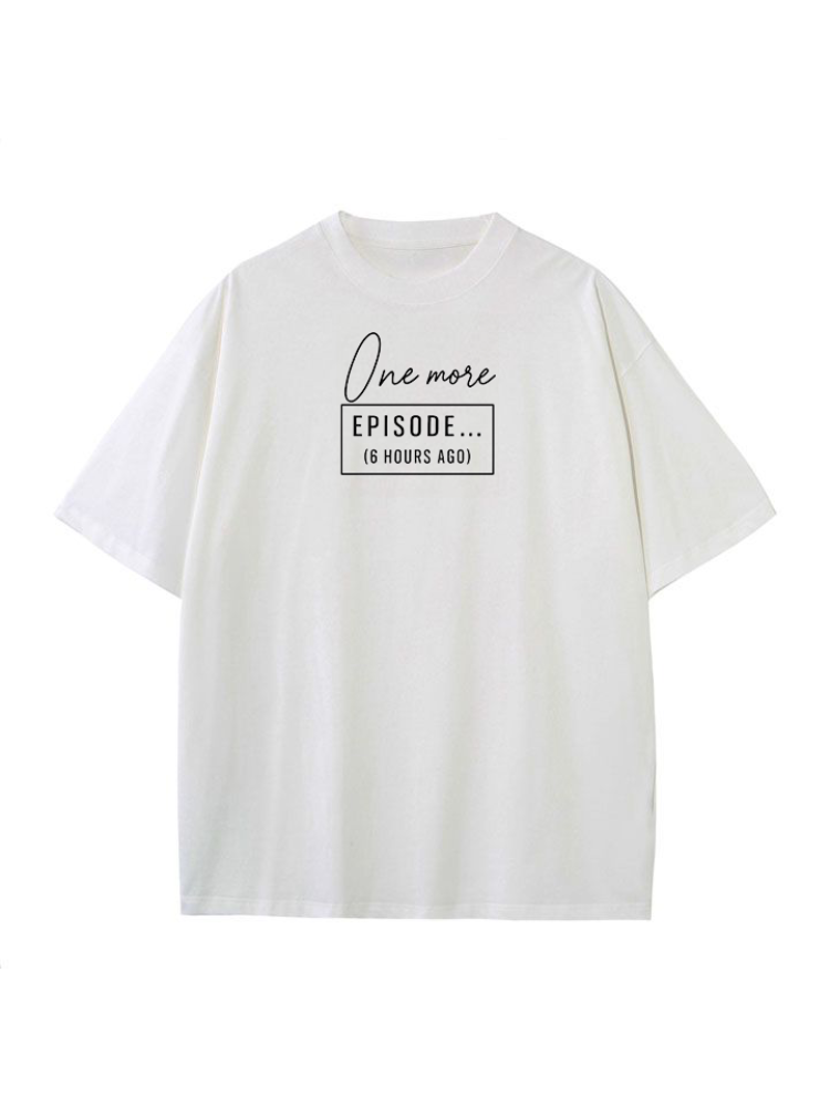 One More Episode Classic Tee
